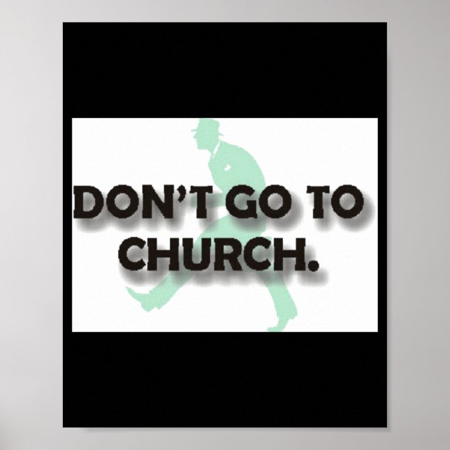 Dont Go To Church  Poster (Front)