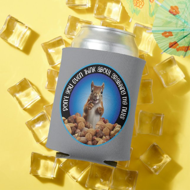 Don't Grab My Nuts - funny squirrel Can Cooler (In Situ Summer)