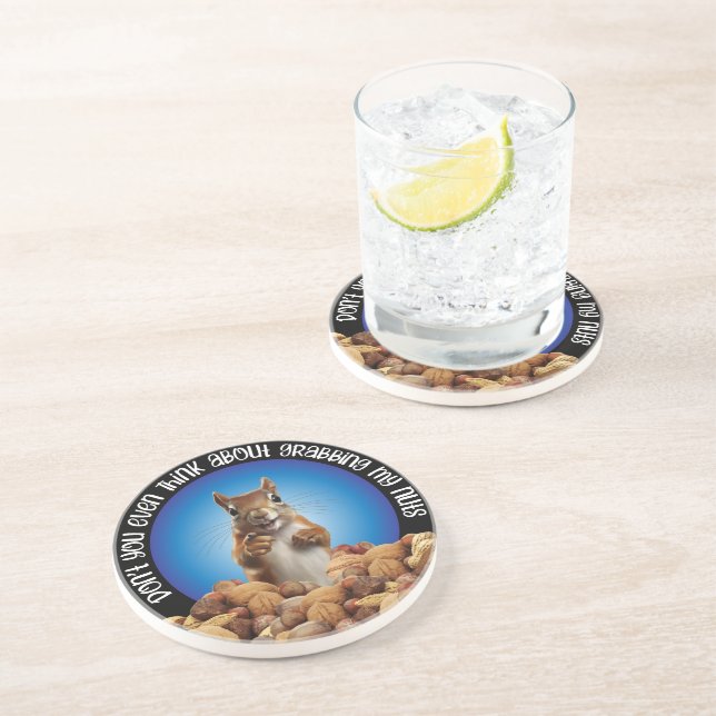 Don't Grab My Nuts - funny squirrel Coaster (Side)