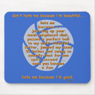 Don't Hate Me VOLLEYBALL Mouse Mat