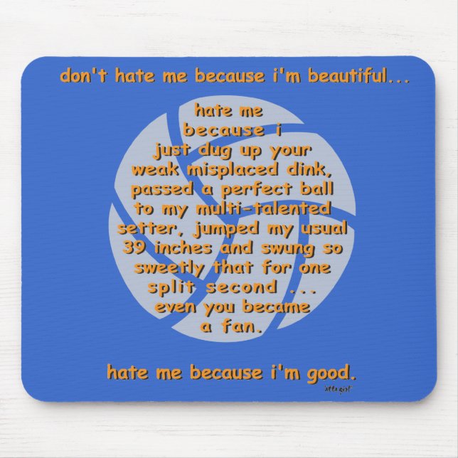 Don't Hate Me VOLLEYBALL Mouse Mat (Front)