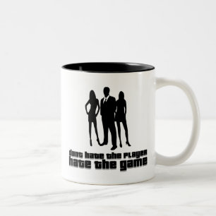 dont hate the player, hate the game Two-Tone coffee mug