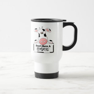 Don't Have a Cow Travel Mug