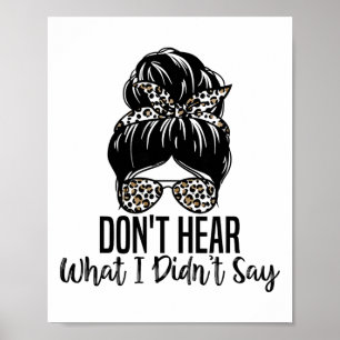 Don't Hear What I Didn't Say, Mental Health Autism Poster