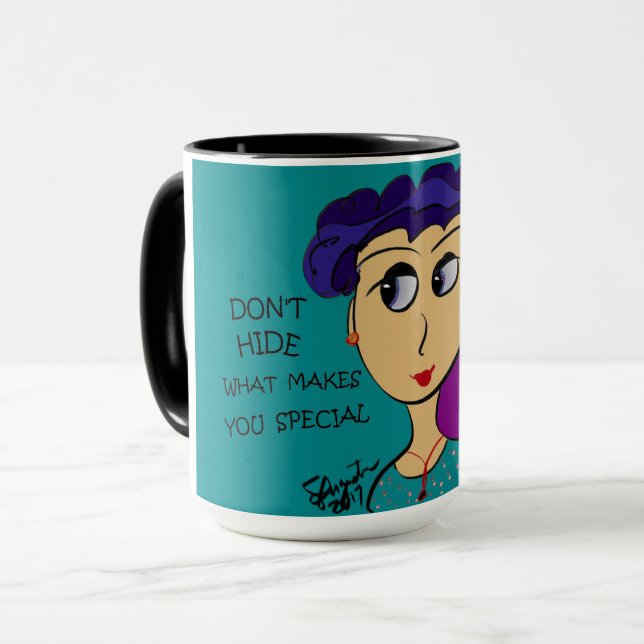 DON'T HIDE WHAT MAKES YOU SPECIAL MUG (Front Left)