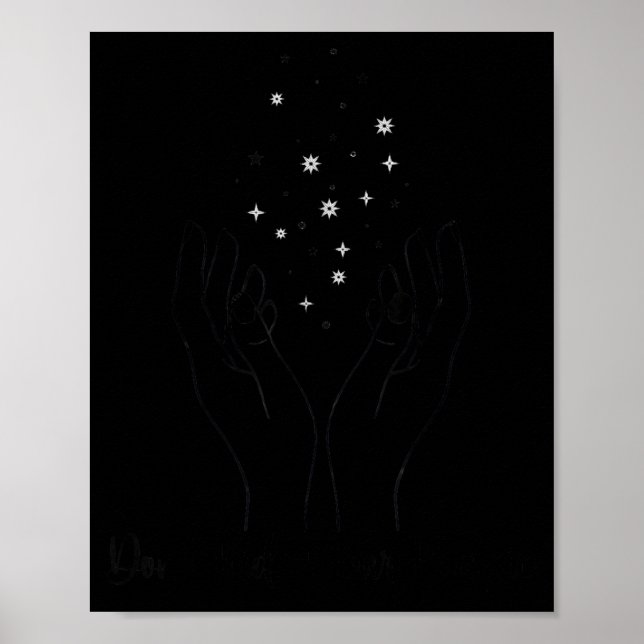 Don't Hide Your Magic Motivational Quote Sitive Vi Poster (Front)