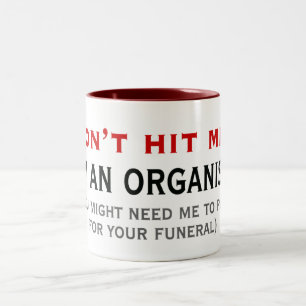 Don't hit an organist mug