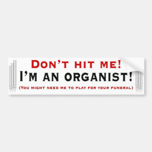 Don't hit me bumper sticker