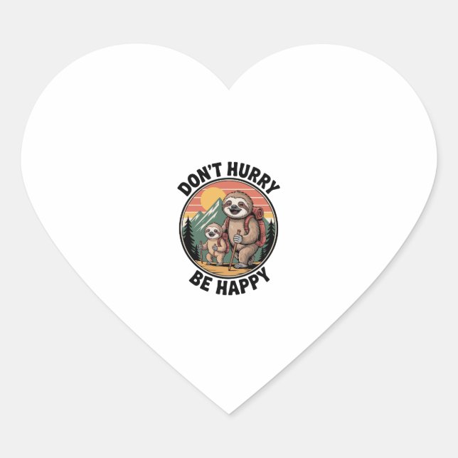 Don't Hurry, Be Happy Official Sloth Hiking Team Heart Sticker (Front)