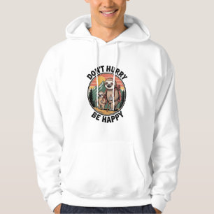 Don't Hurry, Be Happy Official Sloth Hiking Team Hoodie