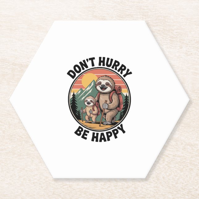 Don't Hurry, Be Happy Official Sloth Hiking Team Paper Coaster (Front)