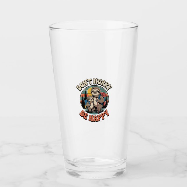 Don't Hurry, Be Happy Sloth Hiking Team Glass (Front)