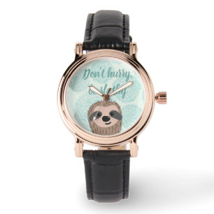 Don't Hurry Be Slothy Cute Sloth Quote Watch