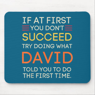 Don't If Don' Succeed Try Doing Mouse Mat
