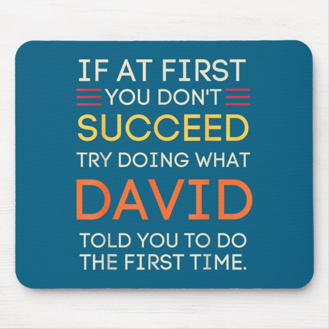 Don't If Don' Succeed Try Doing Mouse Mat (Front)