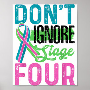 Don't Ignore Stage Four Metastatic Breast Cancer A Poster