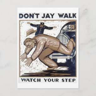 Don't jay walk 1937 WPA Postcard