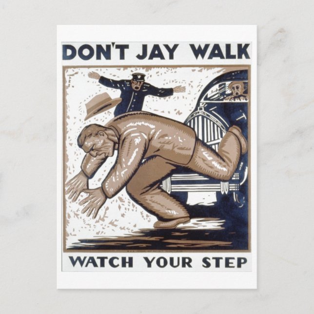 Don't jay walk 1937 WPA Postcard (Front)