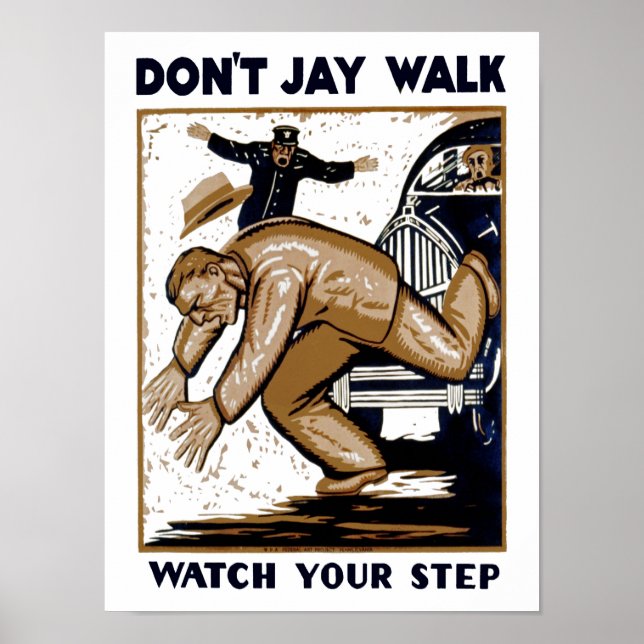 Don't Jay Walk Poster (Front)