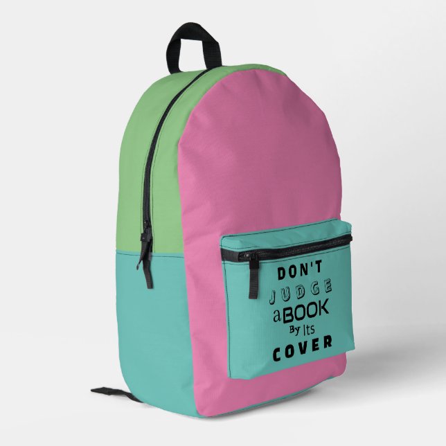 "Don't Judge a Book by Its Cover" Pink Blue Green Printed Backpack (Back Corner Left)