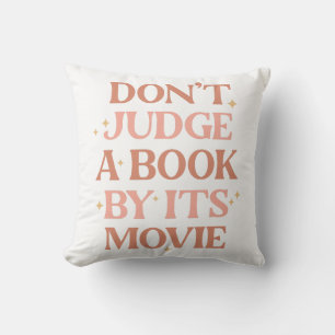 Don't Judge A Book By Its Movie Cushion