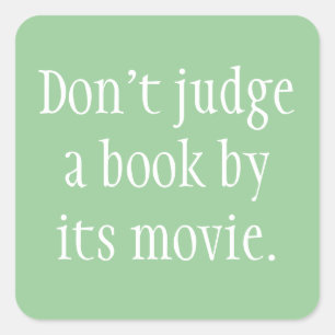 Don't Judge a Book Square Sticker