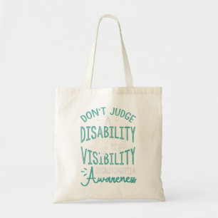 Don't Judge A Disability, Dysautonomia Awareness T Tote Bag