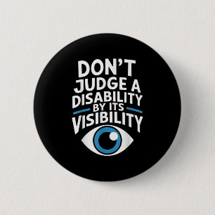 Dont Judge A Disability Teacher Awareness _1 6 Cm Round Badge