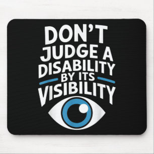 Dont Judge A Disability Teacher Awareness _1 Mouse Mat