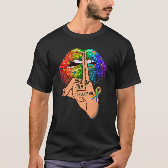 Don't Judge Lgbt Dripping Rainbow Lips Hand Gay Pr T-Shirt (Front)