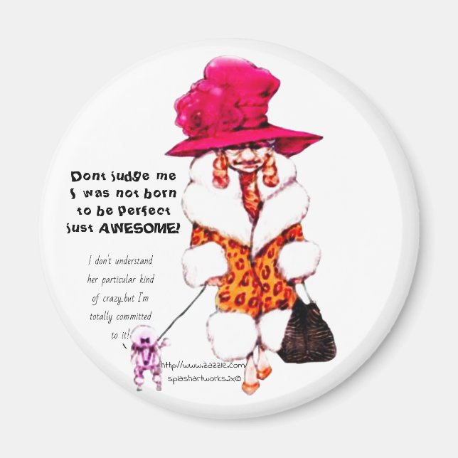 "Don't Judge me" Magnet (Front)