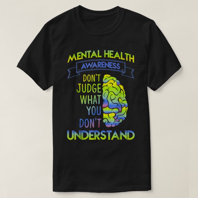 Dont Judge - Mental Health Awareness 818 328  T-Shirt (Design Front)