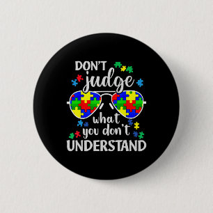 Don't Judge Understand Love Autistic Kids Autism A 6 Cm Round Badge