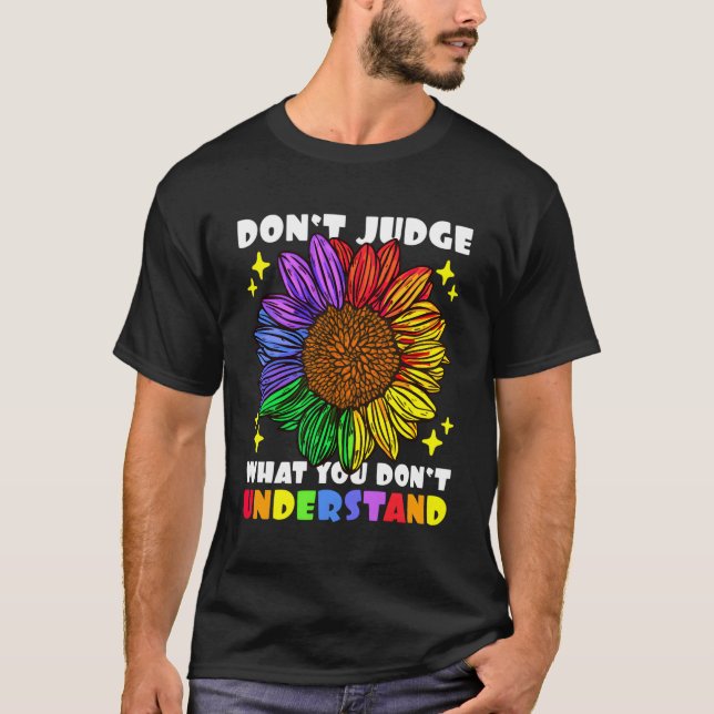 Don'T Judge W You Don'T Understand For Autism T-Shirt (Front)