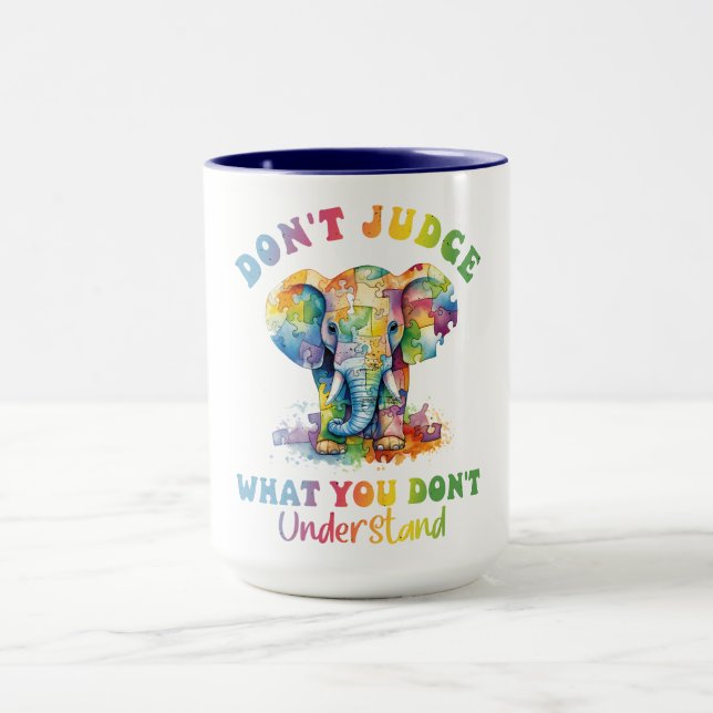 Don't Judge What U Don't Understand. Neurodiverse Mug (Center)
