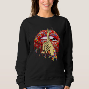 Don't Judge What You Don't Understand Autism Aware Sweatshirt