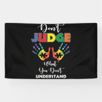 Don't Judge What You Don't Understand Autism