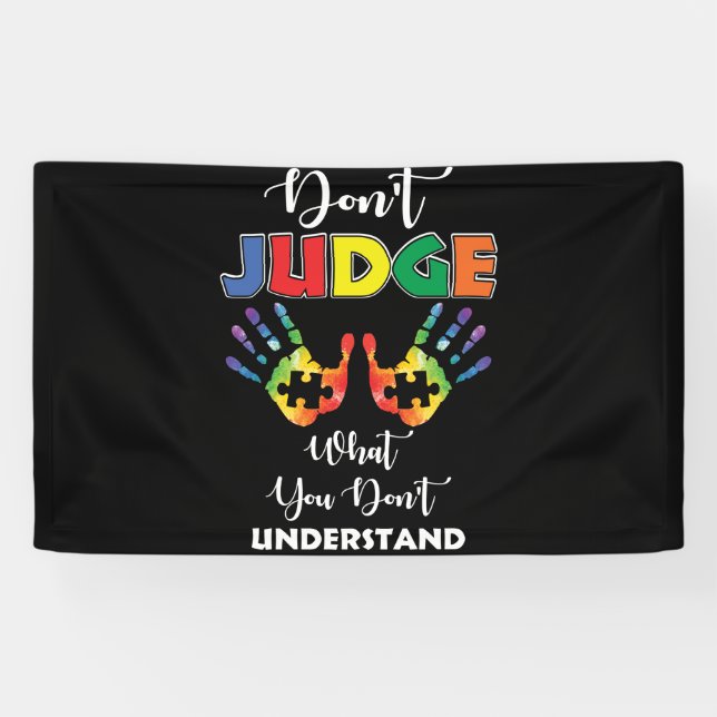Don't Judge What You Don't Understand Autism Banner (Horizontal)