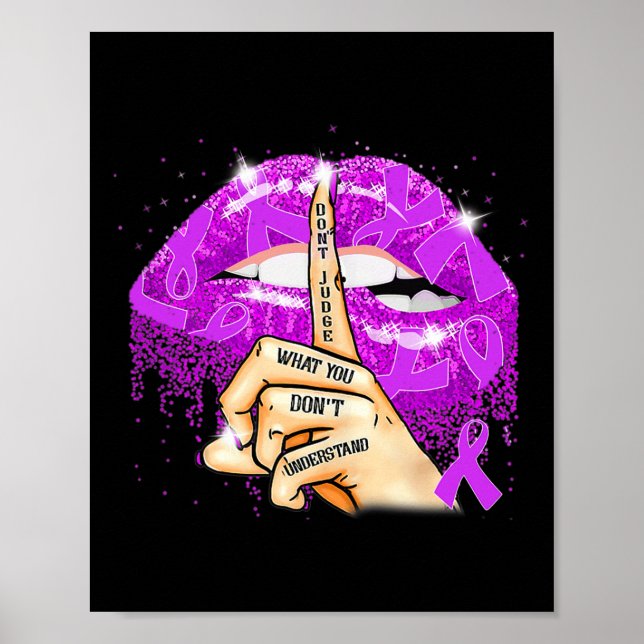 Don't Judge What You Don't Understand Fibromyalgia Poster (Front)