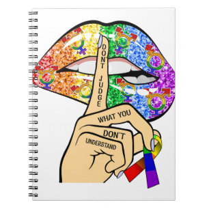 Don't Judge What You Dont Understand LGBTQIA Pride Notebook