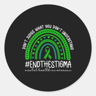 Dont Judge What You Dont Understand Mental Health Classic Round Sticker