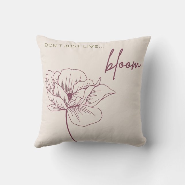 Don't just live, Bloom Cushion (Back)