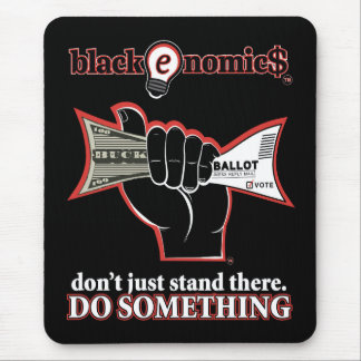 "Don't Just Stand There" Standard Mousepad (Black)