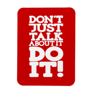 Don't just talk about it red & white magnet