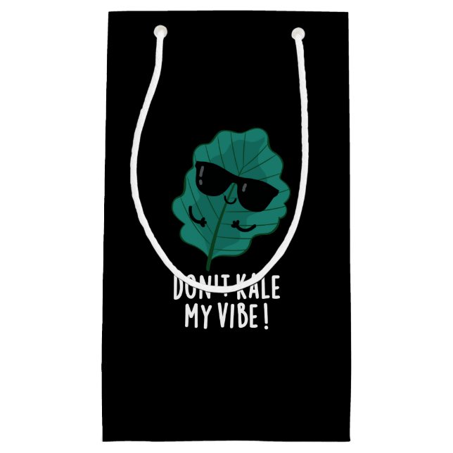 Don't Kale My Vibe Funny Veggie Pun  Dark BG Small Gift Bag (Front)