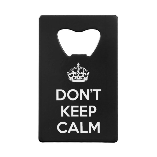 Don't Keep Calm (Front)