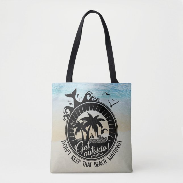 Don't Keep That Beach Waiting Funny Typography Pun Tote Bag (Front)