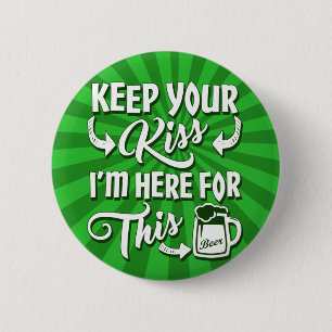 Don't Kiss Me Funny Irish 6 Cm Round Badge