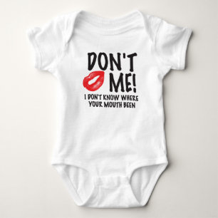 Don't Kiss Me T-Shirt Baby Bodysuit