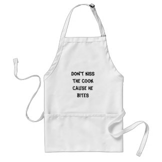 Don't kiss the cook cause he bites standard apron